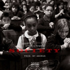 Ethos x POW3RQ - Society (prod. by ANiMUS)