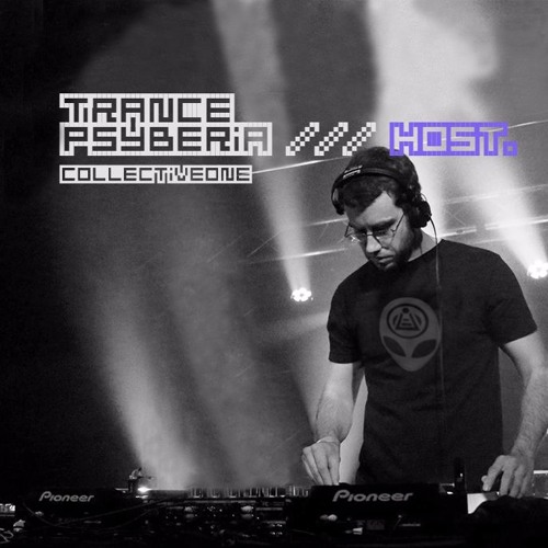 Trance Psyberia /// HOST CollectiveONE.