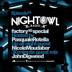 Night Owl Radio 074 ft. Nicole Moudaber and John Digweed