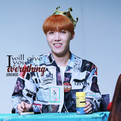 I will give you everything - Jungwoo