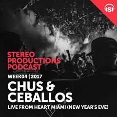 WEEK04 17 Chus & Ceballos Live From Heart Miami (New Year's Eve)