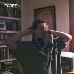 Faded