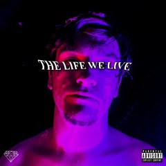 The Life We Live (Beat By Otxhello)
