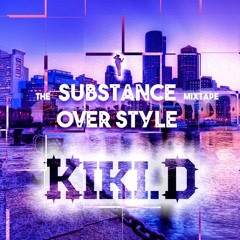 Substance Over Style [Prod. by Tone Jonez]