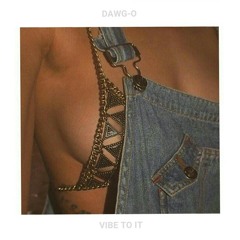 Vibe To It (Prod. by Randy B)