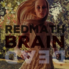 BRAIN DEAD by REDMATH