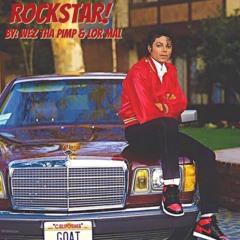 Rockstar ft. lor mal