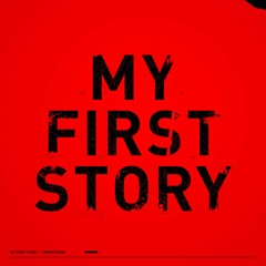 MY FIRST STORY -モノクロエフェクター-