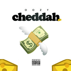 Oozy - Cheddah (January 2017)