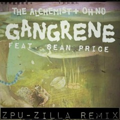 Gangrene Syndicate ft. Sean Price (Zpu-Zilla REMIX) [FREE DOWNLOAD]
