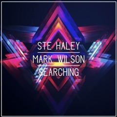 Mark Wilson & Ste Haley - Searching