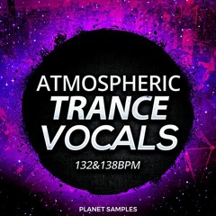 Planet Samples Atmospheric Trance Vocals(Sample Pack-Vocals)
