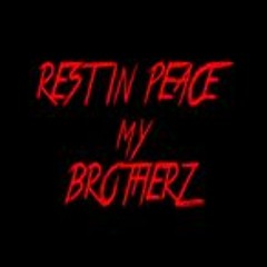 R.I.P MY BROTHERZ(Tay600 - Worst Memory Instrumental)