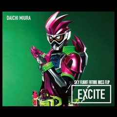 Daichi Miura - EXCITE (Sky Flight Future Bass Flip)