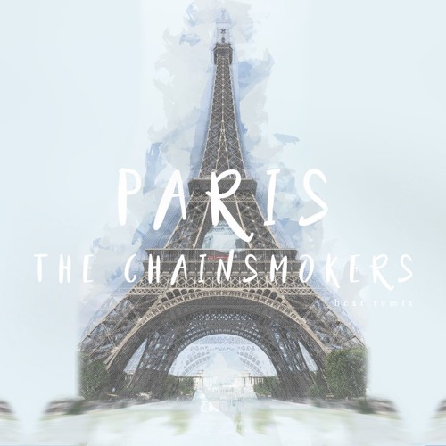 BCXT Paris The Chainsmokers (BCXT Remix) Spinnin' Records