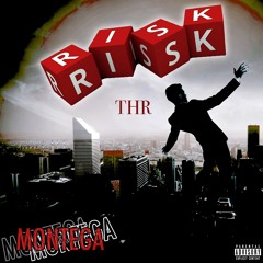 Risk -Montega1212 (prod. by @1smackz)