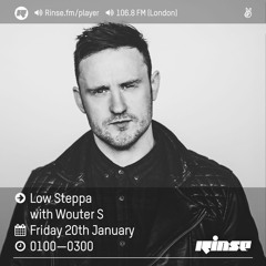 Rinse FM Podcast - Low Steppa w/ Wouter S - 20 January 2017