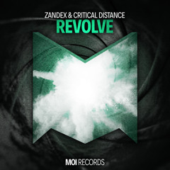 Zandex & Critical Distance - Revolve (OUT NOW)