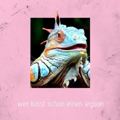 Werküsstschoneinenleguan (prod. oilcolor)