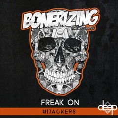 [Golden Track] Hijackers - Freak On (Original Mix)