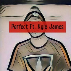 Perfect - Young Vet ft Kyle James
