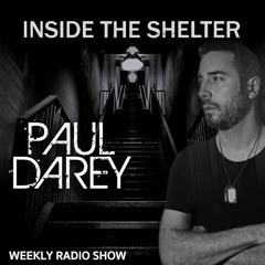 Paul Darey - Inside The Shelter 028