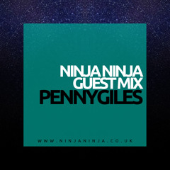 Ninja Ninja Guest Mix: Pennygiles