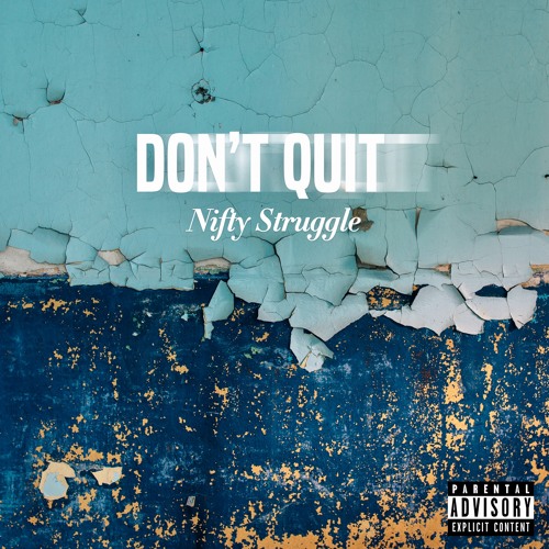 Don't Quit