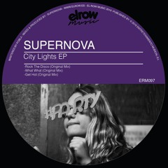 Supernova - What What (Original Mix)