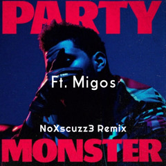 The Weenknd - Party Monsters (NoXscuzz3 Trap Remix)