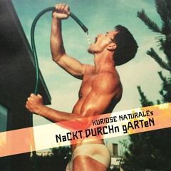 Nackt durchn Garten (FREE DOWNLOAD)