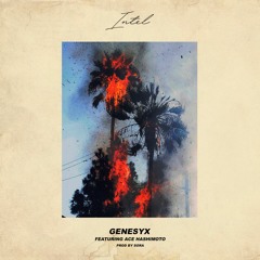 Intel (feat. Ace Hashimoto) [prod. S o r a]   *video in description