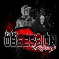 II KOLD PRESENTS MISZ SASSY "OBSESSION" FEAT. KEAOS THA GREAT