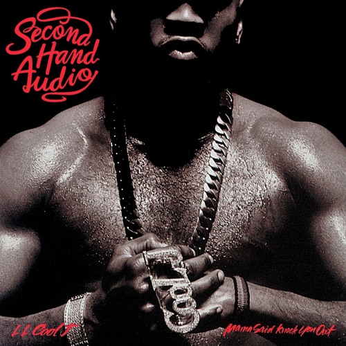 LL Cool J - Mama Said Knock You Out (Second Hand Audio Remix)