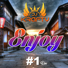 1# ENJOY MIX LIVE DJ KRAFTY