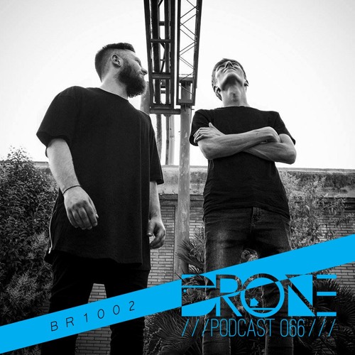 DRONE Podcast 066 - B R 1 0 0 2