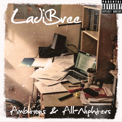 Ambitions & All-Nighters