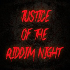 CHMST X R2D2, MADCORE & VALK - JUSTICE OF THE RIDDIM NIGHT (TRUMP & R2D2 VIP)