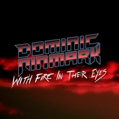 With Fire In Their Eyes (Run & Gun Game Inspired)