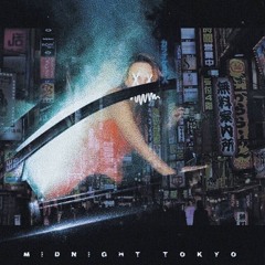 Midnight Tokyo (Prod. Cloud Hype)