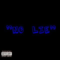 No Lie (Ft. OG')