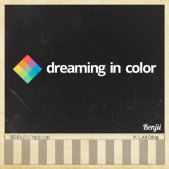 dreaming in color