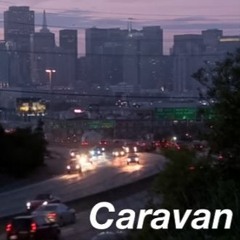 Caravan Ft. Dniick (Prod. By L. David)