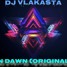 Dj Vlakasta - Again Dawn(Original mix).mp3