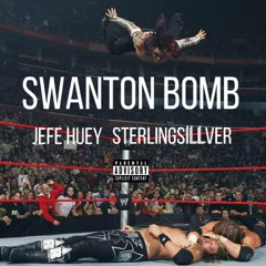 jefe huey x sterlingsILLver - "swanton bomb freestyle" prod. by bandit luce