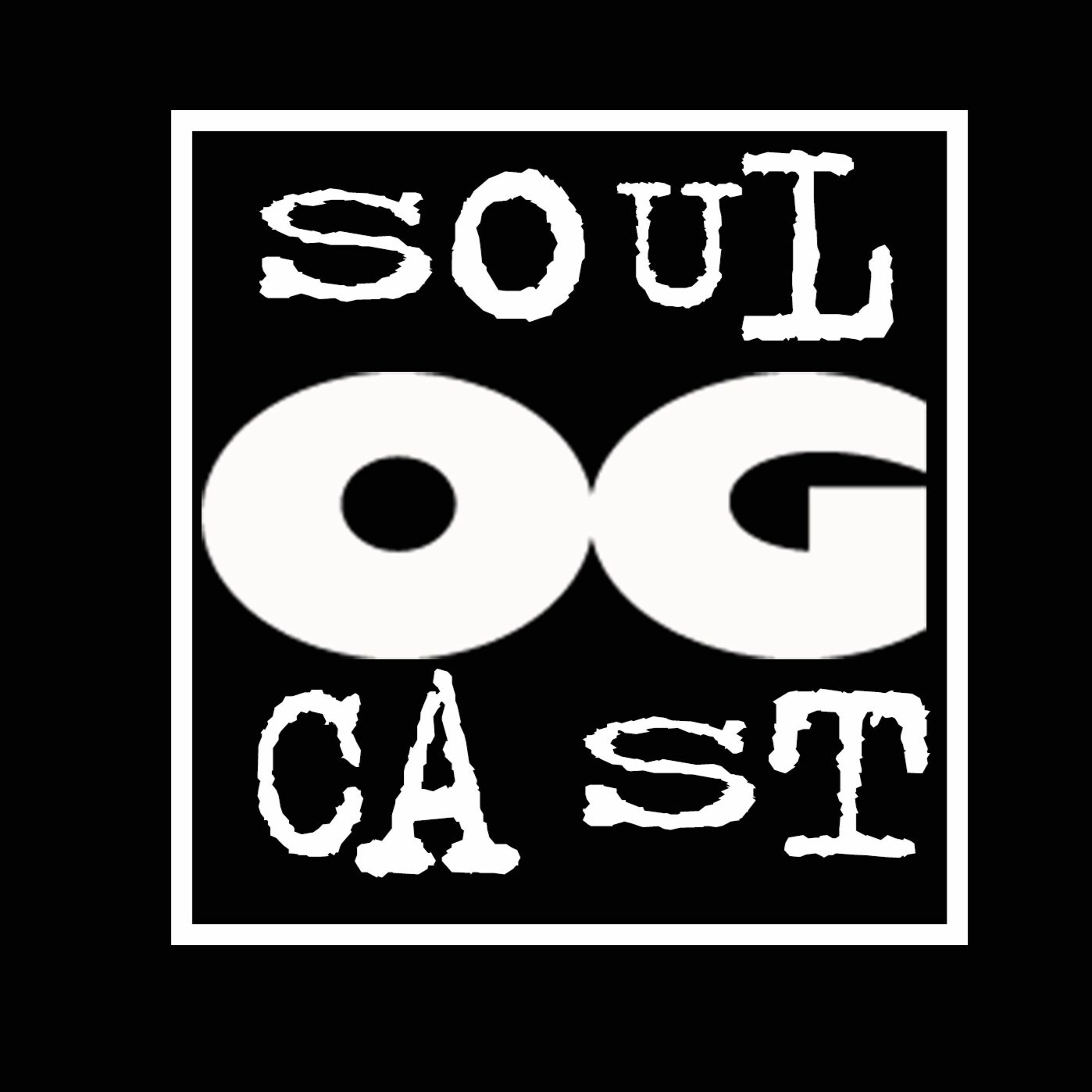 OG SOULCAST EP4 episode artwork