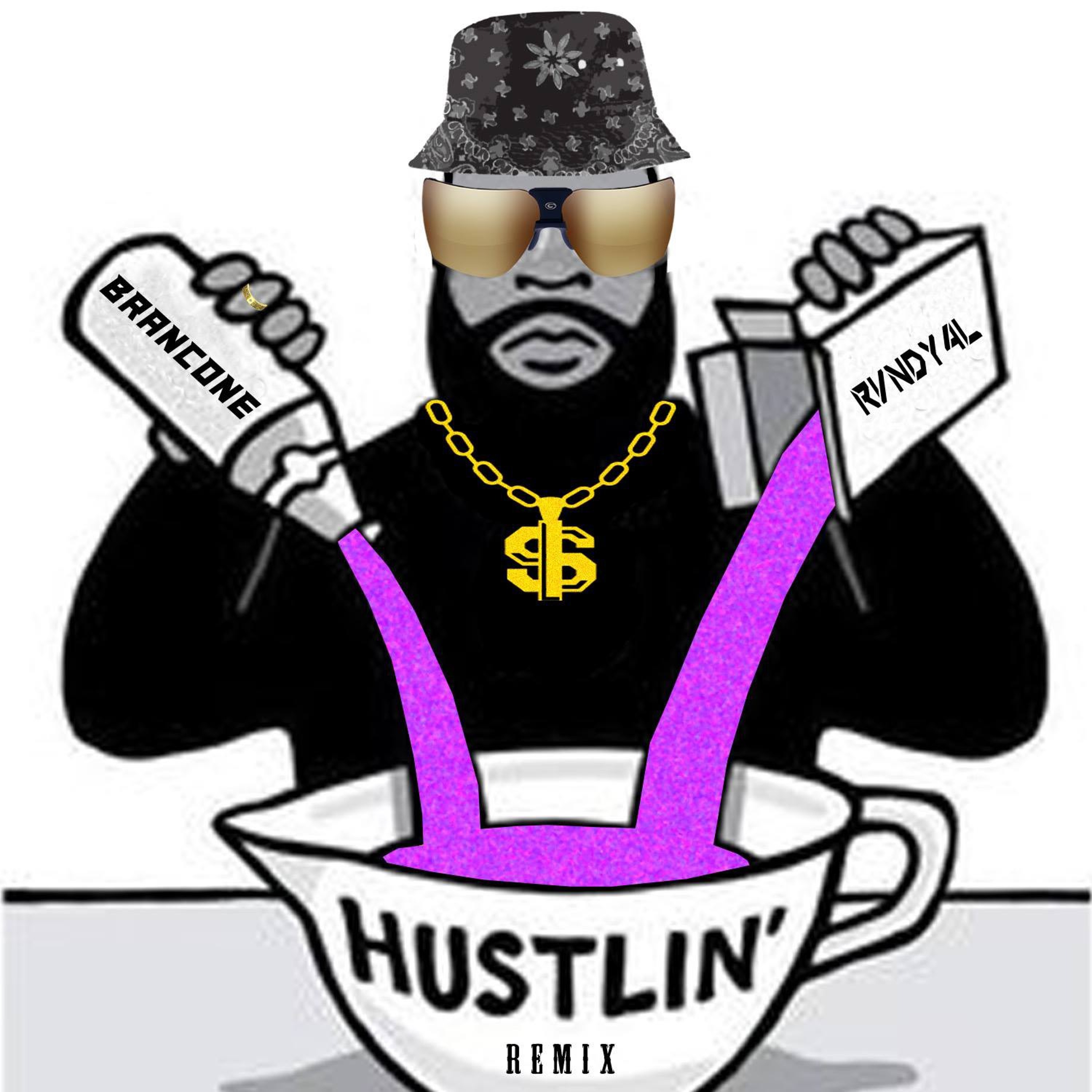 Hustlin' Remix (RVNDY4L x brancone) episode artwork