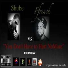 You Don't Have To Hurt No More