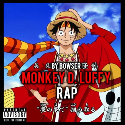 Stream RAP DE LUFFY | RAP LEYENDA #1 | BY BOWSER | by Bowser Rap ...