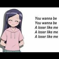 Loser Like Me ~ Nightcore